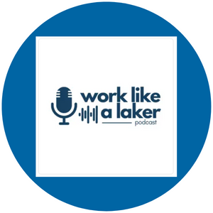 Work Like a Laker Podcast returns